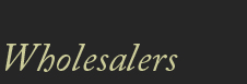 Wholesalers